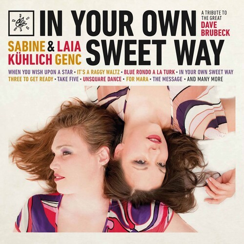Kuhlich Sabine/Laia Genc - In Your Own Sweet Way in the group OTHER / Övrigt / at Bengans Skivbutik AB (3920638)