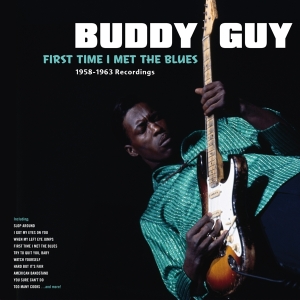 Guy Buddy - First Time I Met The Blues in the group VINYL / Blues,Jazz at Bengans Skivbutik AB (3920780)