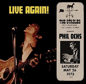 Ochs Phil - Live Again! in the group CD / Elektroniskt,World Music at Bengans Skivbutik AB (3920812)