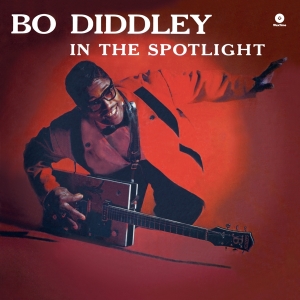 Bo Diddley - In The Spotlight in the group OTHER / Övrigt /  at Bengans Skivbutik AB (3920838)