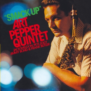 Pepper Art -Quintet- - Smack Up in the group CD / Jazz at Bengans Skivbutik AB (3920859)