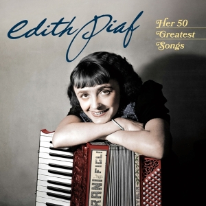 Édith Piaf - Her 50 Greatest Songs in the group CD / Elektroniskt,Övrigt at Bengans Skivbutik AB (3920869)