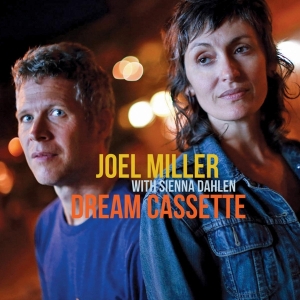 Joel Miller - Dream Cassette in the group CD / Jazz at Bengans Skivbutik AB (3920978)