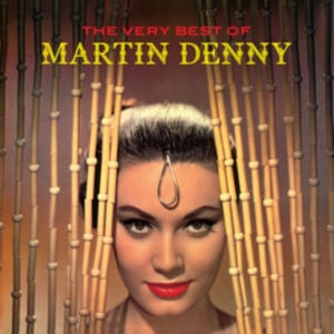 Martin Denny - Very Best Of in the group CD / Jazz at Bengans Skivbutik AB (3921053)