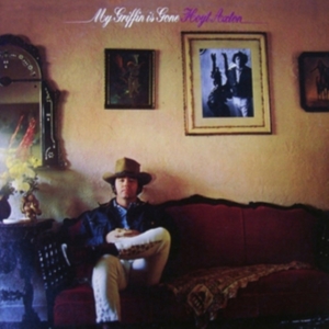 Hoyt Axton - My Griffin Is Gone in the group CD / Country at Bengans Skivbutik AB (3921146)