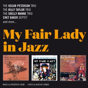 Oscar Peterson & Billy Taylor - My Fair Lady in Jazz in the group CD / Jazz/Blues at Bengans Skivbutik AB (3921182)