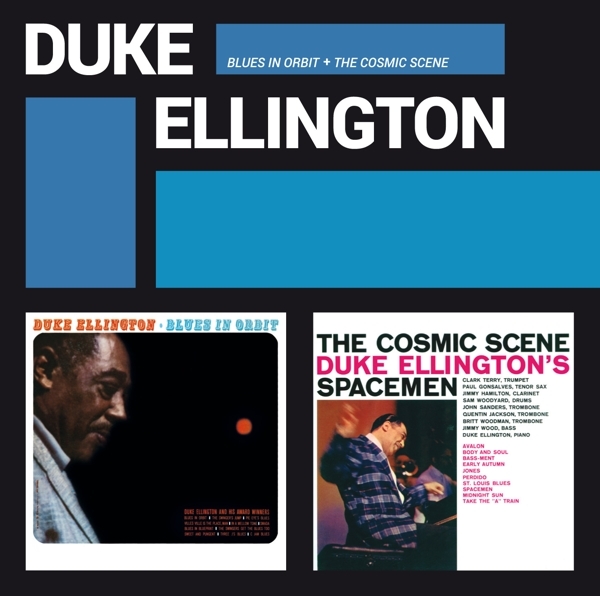 Duke Ellington - Blues In Orbit + The Cosmic Scene in the group CD / Bestsellers at Bengans Skivbutik AB (3921202)