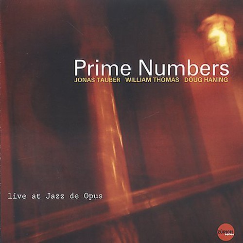 Tauber Jonas/William Thomas - Prime Numbers in the group CD / Jazz/Blues at Bengans Skivbutik AB (3921260)