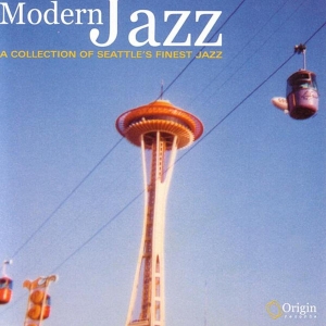 V/A - Modern Jazz: A Collection Of Seattle's F in the group CD / Jazz at Bengans Skivbutik AB (3921303)