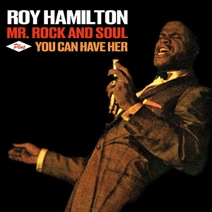 Roy Hamilton - Mr.Rock And Soul + You Can Have Her in the group CD / RnB-Soul at Bengans Skivbutik AB (3921325)