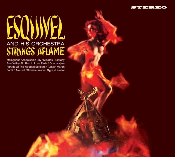 Juan Garcia Esquivel - Strings Aflame / Latin-Esque in the group CD / Bestsellers at Bengans Skivbutik AB (3921496)
