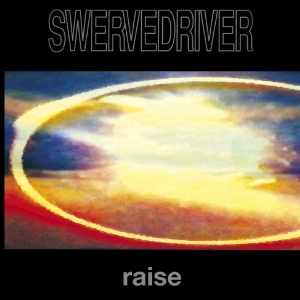 Swervedriver - Raise in the group CD / Rock at Bengans Skivbutik AB (3921545)