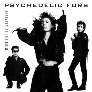 Psychedelic Furs - Midnight To Midnight in the group CD / Pop-Rock at Bengans Skivbutik AB (3921588)