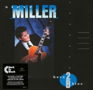 Stave Miller - Born to be blue in the group VINYL / Pop at Bengans Skivbutik AB (3922239)