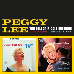 Peggy Lee - Nelson Riddle Sessions (Jump For Joy + The Man I Love) in the group CD / Jazz at Bengans Skivbutik AB (3922419)