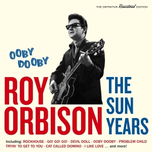 Roy Orbison - Ooby Dooby - The Sun Years in the group CD / Pop-Rock,Övrigt at Bengans Skivbutik AB (3922480)