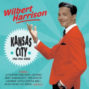 Wilbert Harrison - Kansas City - 1953-1962 Sides in the group CD / RNB, Disco & Soul at Bengans Skivbutik AB (3922483)