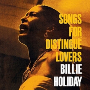 Billie Holiday - Songs For Distingue Lovers/Body And Soul in the group CD / Jazz at Bengans Skivbutik AB (3922547)