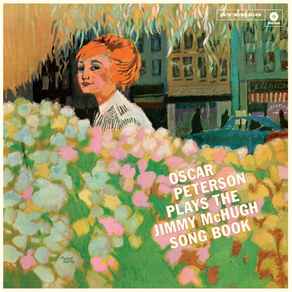 Oscar Peterson - Plays The Jimmy Mchugh Song Book in the group VINYL / Bestsellers at Bengans Skivbutik AB (3922555)