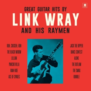 Link & His Raymen Wray - Great Guitar Hits By Link Wray And His Wraymen in the group VINYL / Pop-Rock,Övrigt at Bengans Skivbutik AB (3922557)