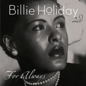 Holiday Billie - For Always in the group OTHER / Övrigt /  at Bengans Skivbutik AB (3922660)