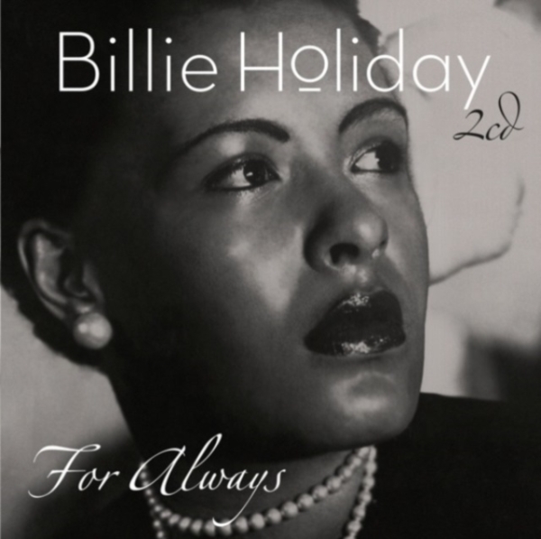 Holiday Billie - For Always in the group CD / Jazz/Blues at Bengans Skivbutik AB (3922660)