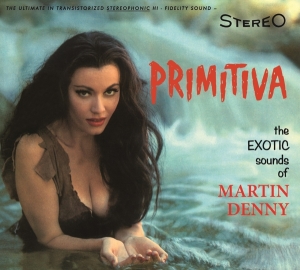 Martin Denny - Primitiva/Forbidden Island in the group CD / Jazz/Blues at Bengans Skivbutik AB (3922827)