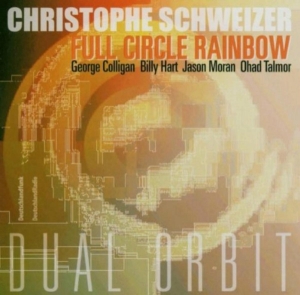 Schweizer Christophe - Full Circle Rainbow in the group CD / Jazz at Bengans Skivbutik AB (3922886)