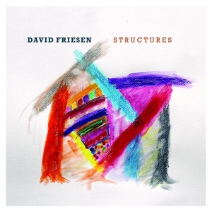 Friesen David - Structures in the group CD / Jazz at Bengans Skivbutik AB (3922910)