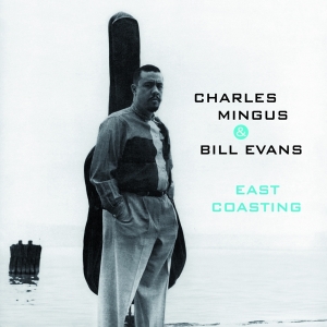 Charles & Bill Evans Mingus - East Coasting in the group CD / Jazz/Blues at Bengans Skivbutik AB (3922948)