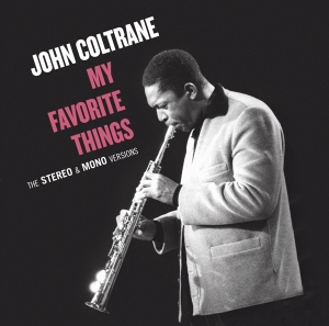 John Coltrane - My Favorite Things in the group CD / Jazz at Bengans Skivbutik AB (3922959)