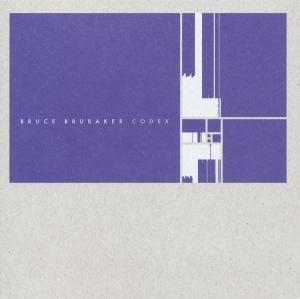 Bruce Brubaker - Codex in the group CD / Dance-Techno,Elektroniskt at Bengans Skivbutik AB (3923040)