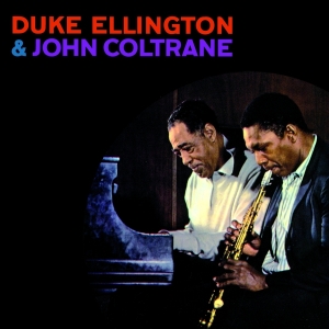 Duke Ellington & John Coltrane - Duke Ellington & John Coltrane in the group CD / Jazz at Bengans Skivbutik AB (3923103)