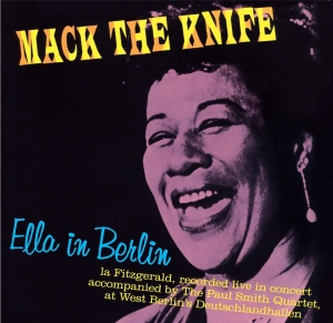 Ella Fitzgerald - Ella In Berlin - Mack The Knife in the group CD / Jazz at Bengans Skivbutik AB (3923106)
