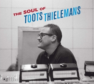 Toots Thielemans - Soul Of Toots Thielemans in the group CD / Jazz at Bengans Skivbutik AB (3923169)