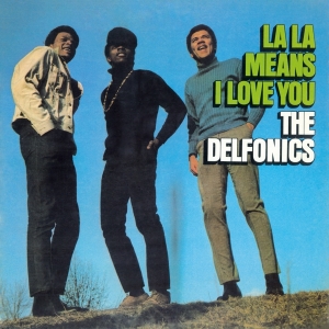 Delfonics - La La Means I Love You in the group OTHER / Music On Vinyl - Vårkampanj at Bengans Skivbutik AB (3923197)