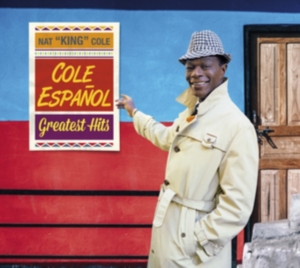 Nat King Cole - Cole En Espanol - Greatest Hits in the group CD / Jazz at Bengans Skivbutik AB (3923315)