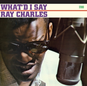 Ray Charles - What I'd Say/ Hallelujah I Love Her So! in the group CD / Jazz at Bengans Skivbutik AB (3923373)