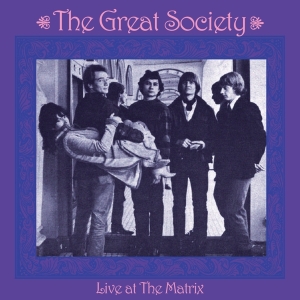 Great Society - Live At The Matrix in the group CD / Pop-Rock at Bengans Skivbutik AB (3923378)
