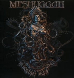 Meshuggah - The Violent Sleep Of Reason in the group CD / Hårdrock at Bengans Skivbutik AB (3923397)