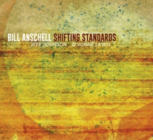 Bill Anschell - Shifting Standards -Digi- in the group OTHER / Övrigt /  at Bengans Skivbutik AB (3923545)