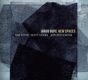 Jarod Bufe - New Spaces in the group CD / Jazz at Bengans Skivbutik AB (3923591)