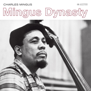 Charles Mingus - Mingus Dynasty - The Complete Sessions in the group CD / Jazz at Bengans Skivbutik AB (3923669)