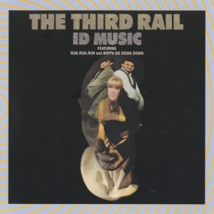 Third Rail - Id Music in the group CD / Pop-Rock at Bengans Skivbutik AB (3923702)