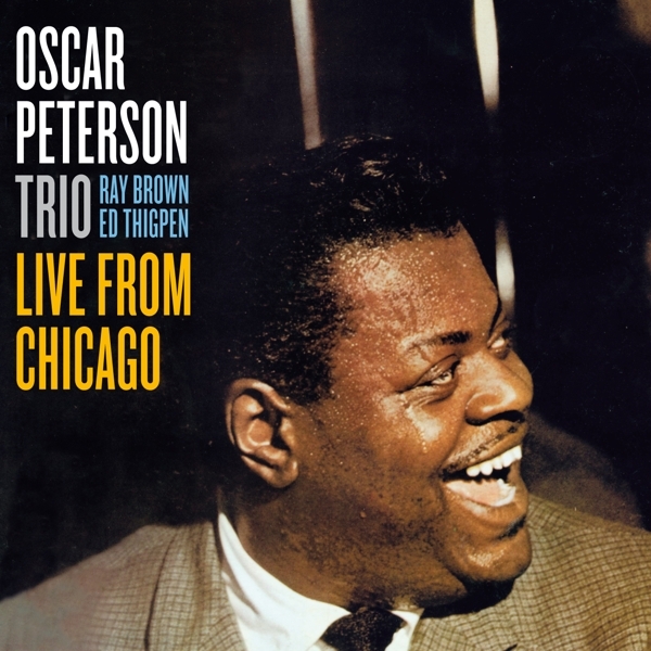 Oscar Peterson Trio - Live From Chicago in the group CD / Jazz/Blues at Bengans Skivbutik AB (3923719)
