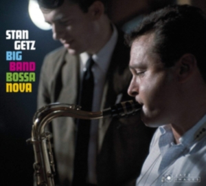 Stan Getz - Big Band Bossa Nova/Jazz Samba in the group CD / Jazz at Bengans Skivbutik AB (3923846)