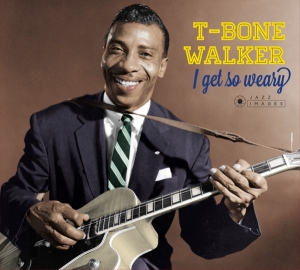 T-Bone Walker - I Get So Weary/Singing The Blues in the group CD / Blues,Jazz at Bengans Skivbutik AB (3923847)