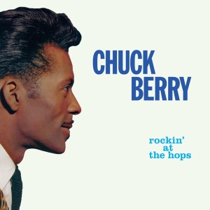Chuck Berry - Rockin' At The Hops in the group VINYL / Pop-Rock,Övrigt at Bengans Skivbutik AB (3923943)
