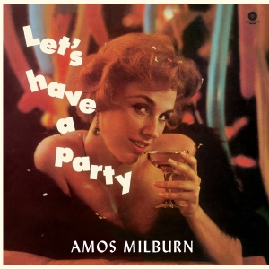 Amos Milburn - Let's Have A Party in the group VINYL / RnB-Soul at Bengans Skivbutik AB (3923952)