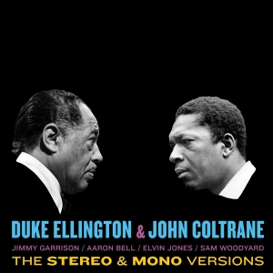 John Coltrane Duke Ellington - Ellington & Coltrane - Original Stereo & Mono Versions in the group VINYL / Jazz at Bengans Skivbutik AB (3923962)